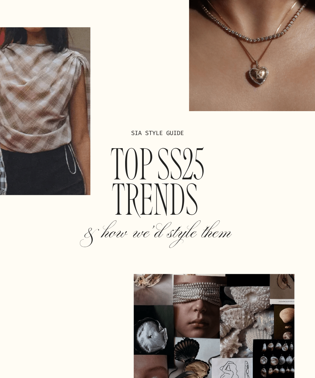 Jewelry Style Guide - Top SS/25 Trends and How We Would Style Them - SIA Jewelry